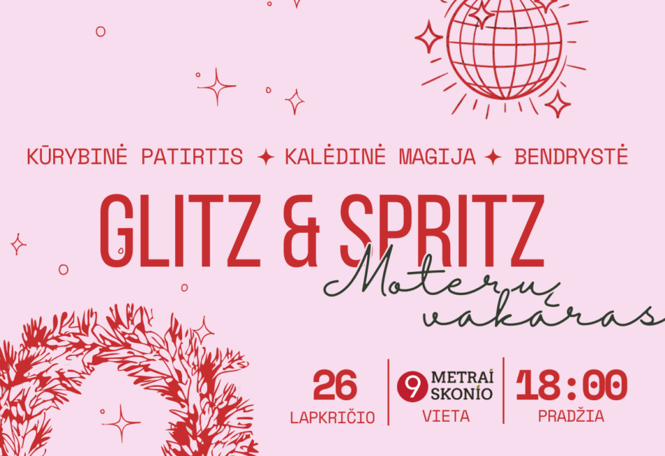 11.26 | Glitz & Spritz moterų vakaras